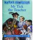 Mr. Tick the Teacher (Happy Families)