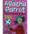 Agatha Parrot and the Heart of Mud