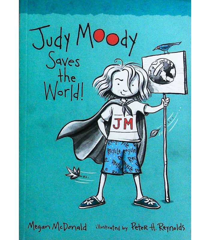 Judy Moody Saves the World! (Book 3) | Megan McDonald | 9781406302127