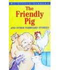 The Friendly Pig (My Little Library)