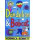 Dandelion and Bobcat