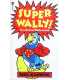 Superwally