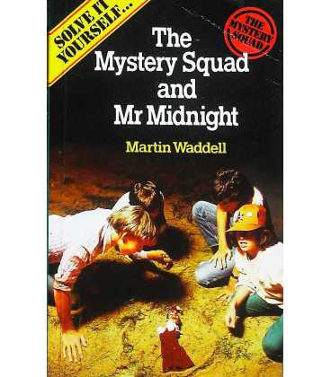 The Mystery Squad and Mr Midnight