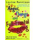 Angus, Thongs and Full-frontal Snogging