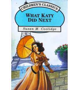 What Katy Did Next (Children's Classics)