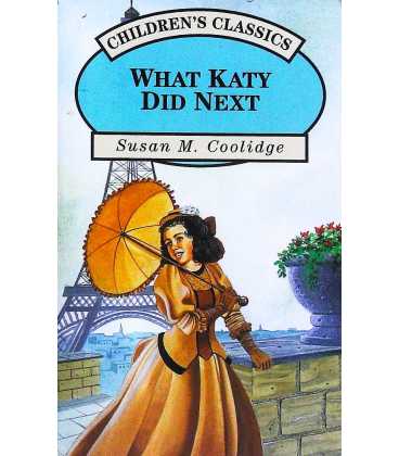 What Katy Did Next (Children's Classics)