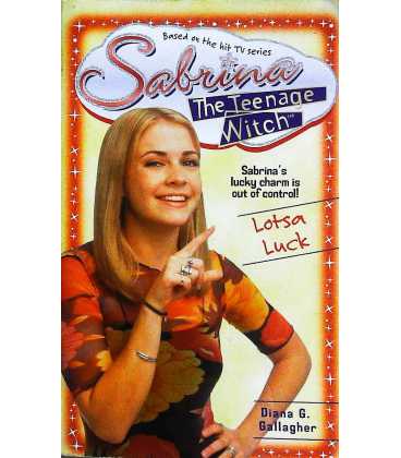 Lotsa Luck (Sabrina the Teenage Witch, Book 10)