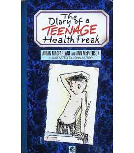 The Diary of a Teenage Health Freak