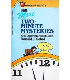 Still More Two Minute Mysteries