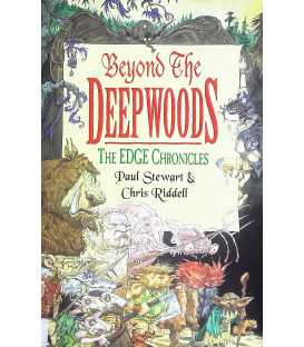 Beyond The Deepwoods (The Edge Chronicles)