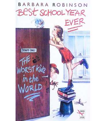 The Worst Kids in the World (Best School Year Ever)