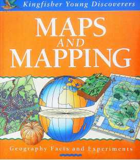 Maps And Mapping (Kingfisher Young Discoverers)