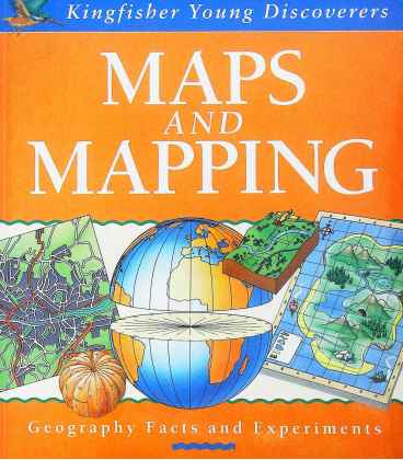 Maps And Mapping (Kingfisher Young Discoverers)