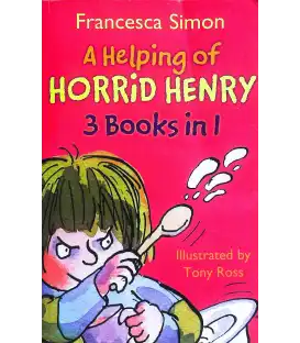 A Helping of Horrid Henry (3 books in 1)