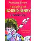 A Helping of Horrid Henry (3 books in 1)