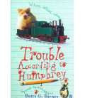 Trouble According to Humphrey