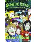 Gorgeous George and the ZigZag Zit-Faced Zombies