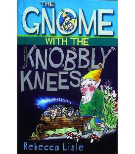 The Gnome with the Knobbly Knees