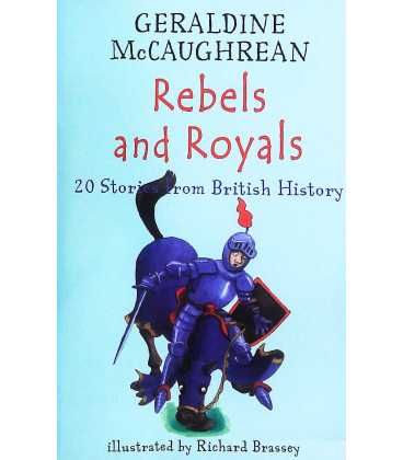 Rebels and Royals (20 Stories from British History)