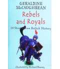 Rebels and Royals (20 Stories from British History)
