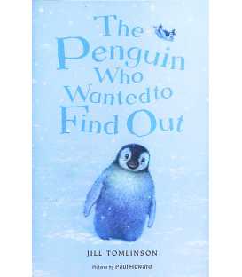 The Penguin Who Wanted To Find Out