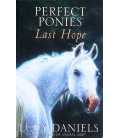 Last Hope (Perfect Ponies, Book 2)