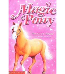 Thieves on Wheels (Magic Pony)