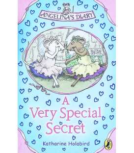 A Very Special Secret (Angelina's Diary)