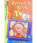 I Want to Be on TV (Red Fox Read Alone)