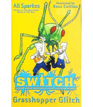 Grasshopper Glitch (S.W.I.T.C.H Book 3)