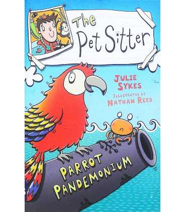 Parrot Pandemonium (The Pet Sitter)