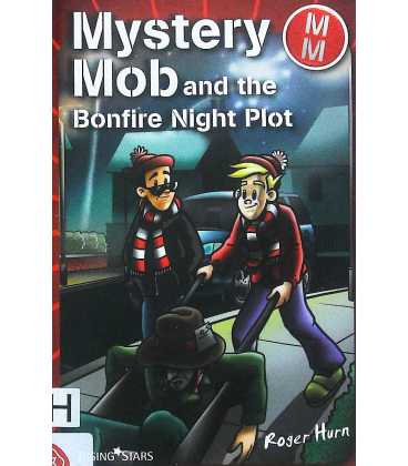 Mystery Mob and the Bonfire Night Plot