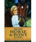 More Horse and Pony Stories