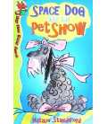 Space Dog and the Pet Show (Red Fox Read Alone)