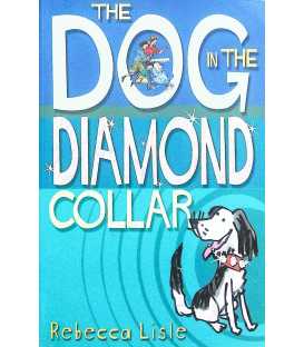 The Dog in the Diamond Collar