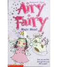 Magic Mess! (Airy Fairy)