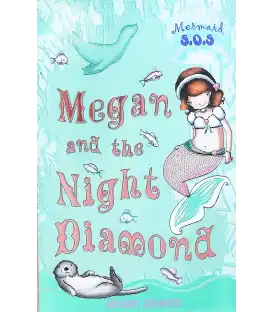 Megan and the Night Diamond (Mermaid S.O.S #9)