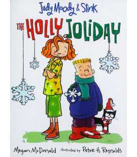 The Holly Joliday (Judy Moody & Stink)