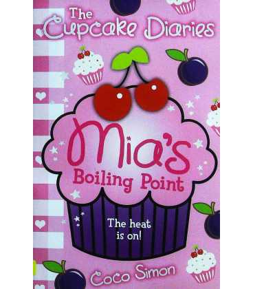 Mia's Boiling Point (The Cupcake Diaries)