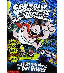 Captain Underpants and the Wrath of the Wicked Wedgie Woman