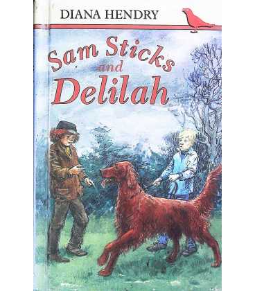 Sam Sticks and Delilah