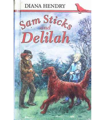 Sam Sticks and Delilah