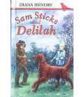 Sam Sticks and Delilah
