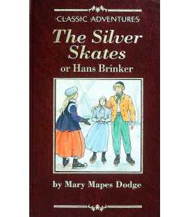 The Silver Skates (Classic Adventures)