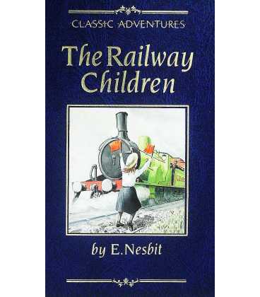 The Railway Children (Classic Adventures)