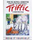 Triffic (A Rare Pig's Tale)