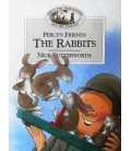 The Rabbits (Percy's Friends Series)