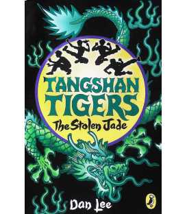 The Stolen Jade (Tangshan Tigers Book 1)