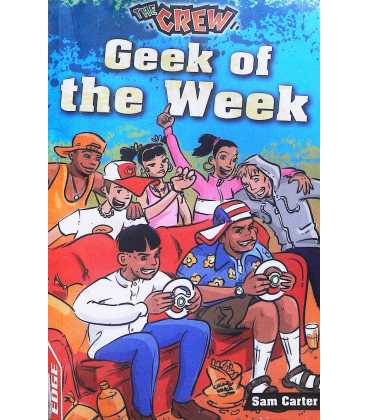 Geek of the Week (The Crew)