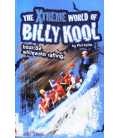 Whitewater Rafting Book 2 (The Xtreme World of Billy Kool)